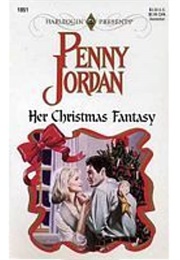 Her Christmas Fantasy (Penny Jordan)