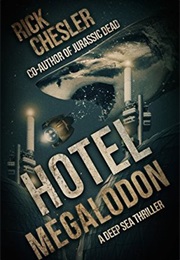 Hotel Megalodon (Rick Chesler)