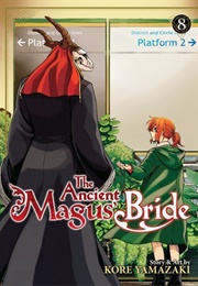 The Ancient Magus&#39; Bride, Vol. 8 (Kore Yamazaki)