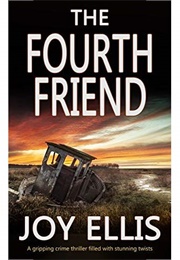 The Fourth Friend (Joy Ellis)