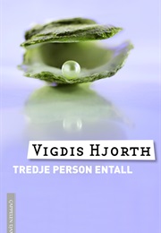 Tredje Person Entall (Vigdis Hjorth)