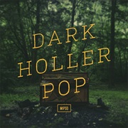 Mipso- Dark Holler Pop