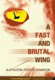 A Fast and Brutal Wing (Kathleen Jeffrie Johnson)