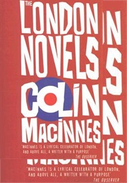 The London Novels (Colin Macinnes)