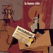 La Buena Vida - Soidemersol