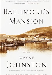 Baltimore&#39;s Mansion (Wayne Johnston)