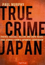 True Crime Japan (Paul Murphy)
