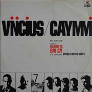 Vinicius / Caymmi Com O Quarteto Em Cy E O Conjunto Oscar Castro Neves - No Zum Zum