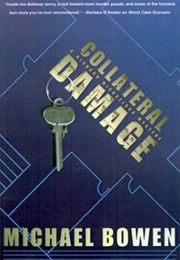 Collateral Damage (Michael Bowen)