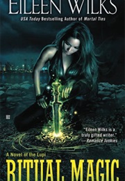 Ritual Magic (Eileen Wilks)