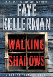 Walking Shadows (Faye Kellerman)