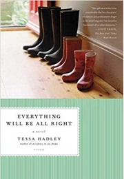 Everything Will Be All Right (Tessa Hadley)