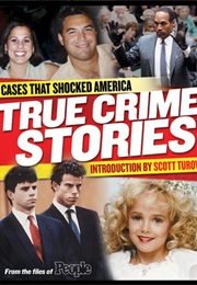 People: True Crime Stories: Cases That Shocked America (People Magazine)