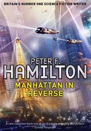 Manhattan in Reverse (Peter F Hamilton)