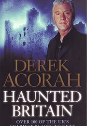 Haunted Britain (Derek Acorah)