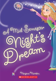 A Mid-Semester Night's Dream (Margaret Meacham)