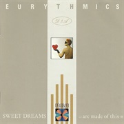 (1983) Eurythmics - Sweet Dreams (Are Made of This)