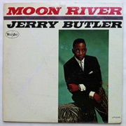Moon River - Jerry Butler