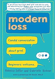 Modern Loss (Rebecca Soffer &amp; Gabrielle Birkner)