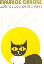 Poèmes Pour Petits Enfants (Maurice Carême)
