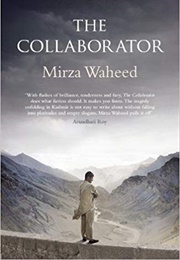 The Collaborator (Mirza Waheed)