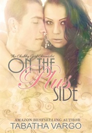 On the Plus Side (Tabatha Vargo)