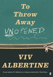 To Throw Away Unopened (Viv Albertine)