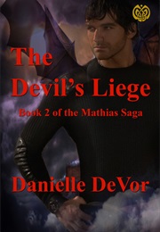 The Devil's Liege (Danielle Devor)