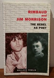Rimbaud and Jim Morrison (Wallace Fowle)