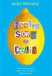 Feeling Sorry for Celia