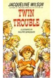 Twin Trouble (Jacqueline Wilson)