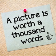 A Picture Is Worth a Thousand Words