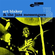 Art Blakey &amp; the Jazz Messengers - The Big Beat