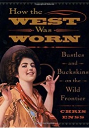 How the West Was Worn (Holly George-Warren)