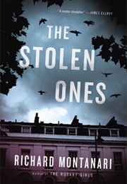 Stolen Ones (Richard Montanari)