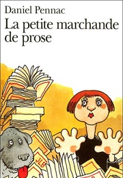La Petite Marchande De Prose (Daniel Pennac)