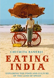 Eating India (Chitrita Banerji)