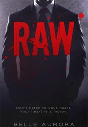 Raw (Belle Aurora)