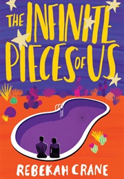 The Infinite Pieces of Us (Rebekah Crane)