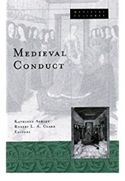 Medieval Conduct (Kathleen Ashley)