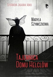 Tajemnica Domu Helclów (Maryla Szymiczkowa)