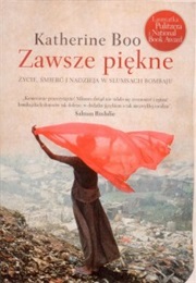 Zawsze Piękne (Katherine Boo)