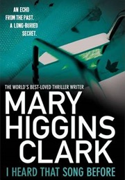 I Heard That Song Before (Mary Higgins Clark)