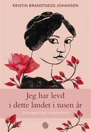 Jeg Har Levd I Dette Landet I 1000 År (Kristin Brandtsegg-Johansen)