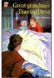 Great Grandma's Dancing Dress (Helen Dunmore)
