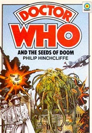 The Seeds of Doom (Philip Hinchcliffe)