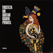 Baden Powell - Tristeza on Guitar