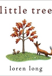 Little Tree (Loren Long)