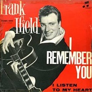 I Remember You - Frank Ifield