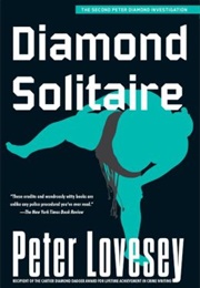 Diamond Solitaire (Lovesey, Peter)